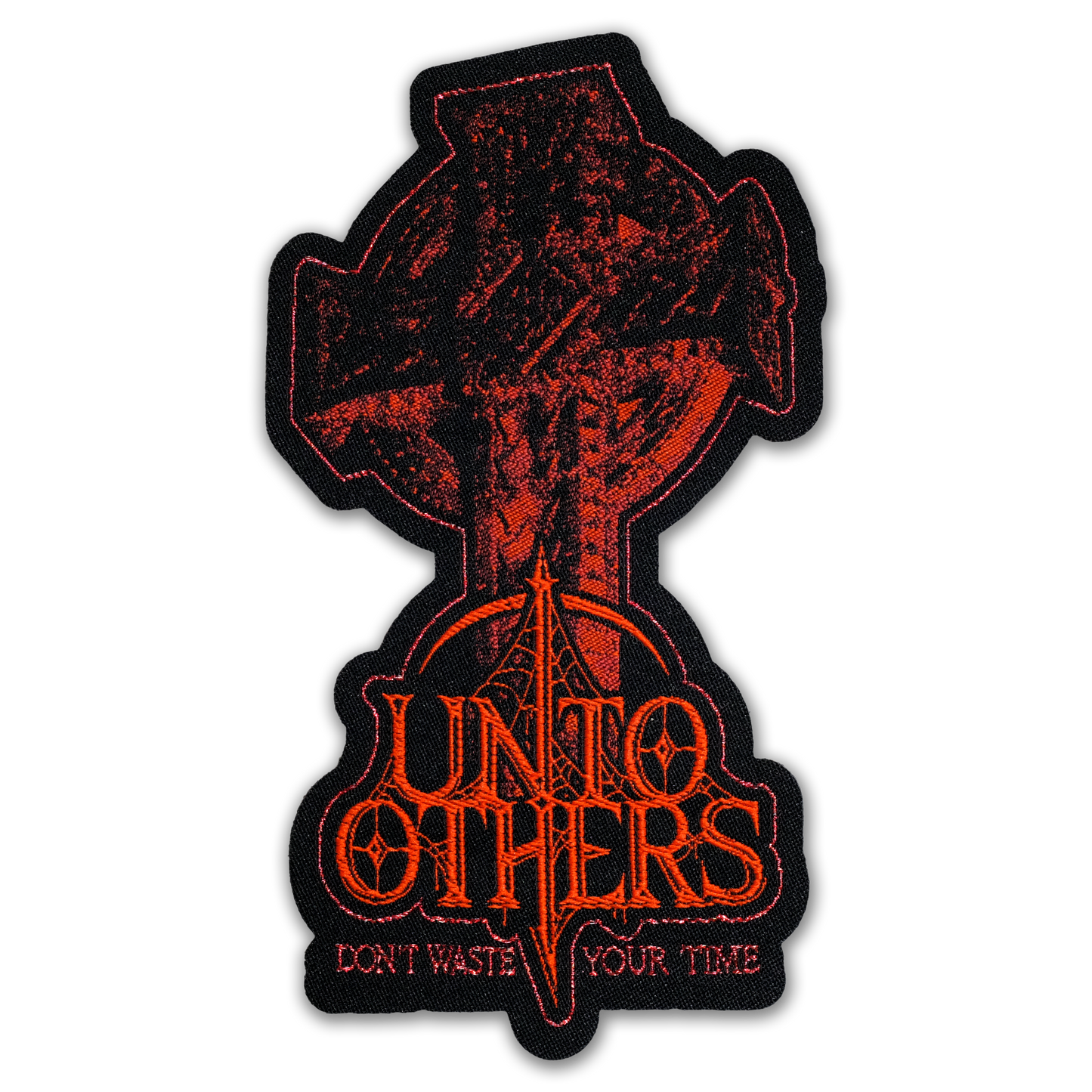 Unto Others - Don't Waste Your Time