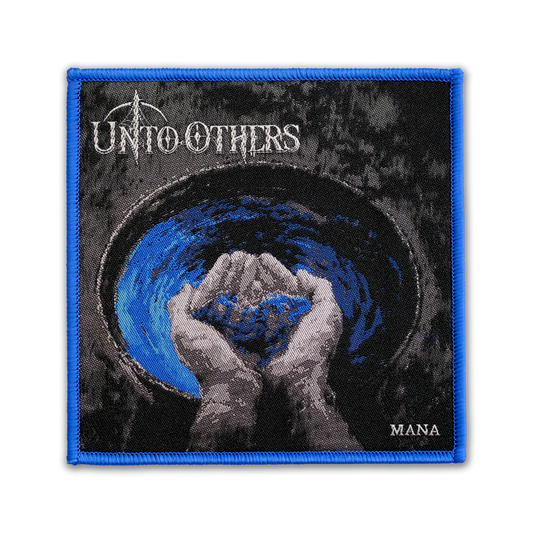 Unto Others - Mana